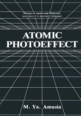 Atomic Photoeffect - M.Ya. Amusia - cover