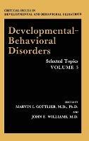 Developmental-Behavioral Disorders: Selected Topics - cover