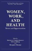 Women, Work and Health: Stress and Opportunities - cover