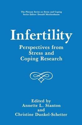 Infertility: Perspectives from Stress and Coping Research - cover