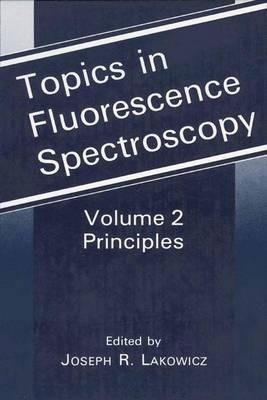Topics in Fluorescence Spectroscopy: Principles - cover