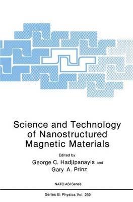 Science and Technology of Nanostructured Magnetic Materials - cover