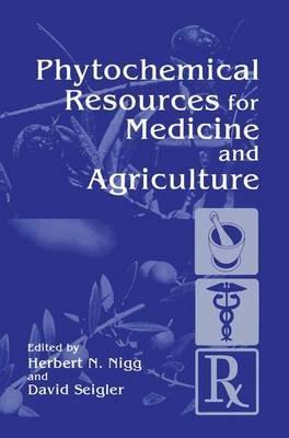 Phytochemical Resources for Medicine and Agriculture - cover