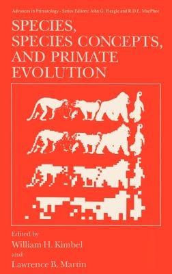 Species, Species Concepts and Primate Evolution - cover