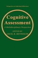 Cognitive Assessment: A Multidisciplinary Perspective - cover