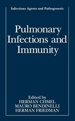 Pulmonary Infections and Immunity