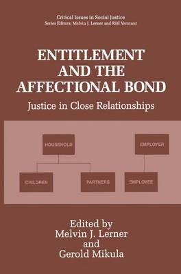 Entitlement and the Affectional Bond: Justice in Close Relationships - cover