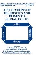 Applications of Heuristics and Biases to Social Issues - cover