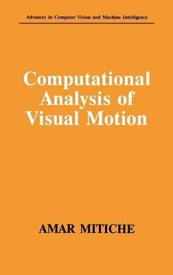 Computational Analysis of Visual Motion - Amar Mitiche - cover