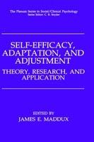 Self-Efficacy, Adaptation, and Adjustment: Theory, Research, and Application - cover