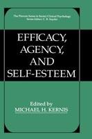 Efficacy, Agency, and Self-Esteem - cover