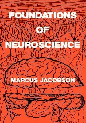 Foundations of Neuroscience - Marcus Jacobson - cover