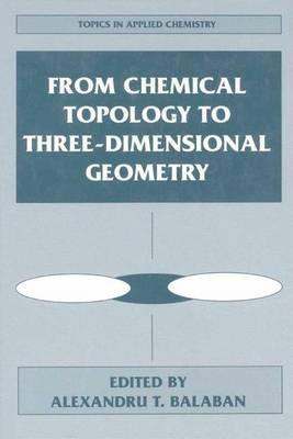 From Chemical Topology to Three-Dimensional Geometry - cover