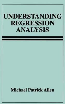 Understanding Regression Analysis - Michael Patrick Allen - cover