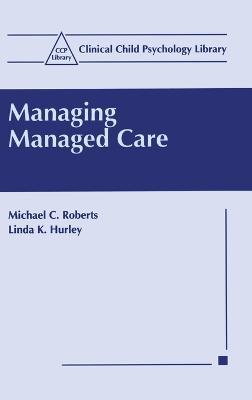 Managing Managed Care - cover