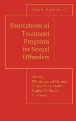 Sourcebook of Treatment Programs for Sexual Offenders - cover