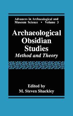 Archaeological Obsidian Studies: Method and Theory - cover