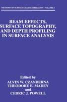 Beam Effects, Surface Topography, and Depth Profiling in Surface Analysis - cover