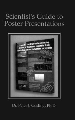 Scientist’s Guide to Poster Presentations - Peter J. Gosling - cover