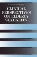 Clinical Perspectives on Elderly Sexuality - Jennifer L. Hillman - cover