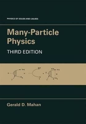Many-Particle Physics - Gerald D. Mahan - cover