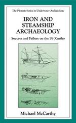 Iron and Steamship Archaeology: Success and Failure on the SS Xantho
