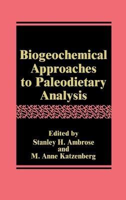 Biogeochemical Approaches to Paleodietary Analysis - cover
