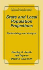 State and Local Population Projections: Methodology and Analysis