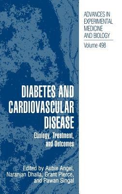 Diabetes and Cardiovascular Disease: Etiology, Treatment, and Outcomes - cover