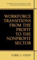 Workforce Transitions from the Profit to the Nonprofit Sector - Tobie S. Stein - cover