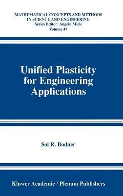 Unified Plasticity for Engineering Applications - Sol R. Bodner - cover