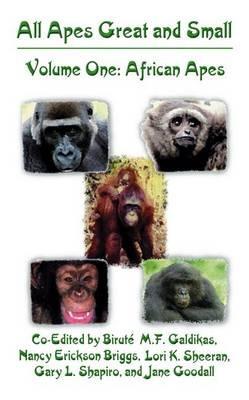 All Apes Great and Small: Volume 1: African Apes - cover