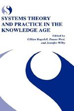 Systems Theory and Practice in the Knowledge Age