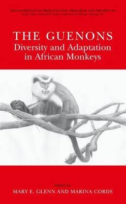 The Guenons: Diversity and Adaptation in African Monkeys - cover
