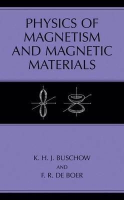 Physics of Magnetism and Magnetic Materials - K.H.J Buschow,F.R. de Boer - cover