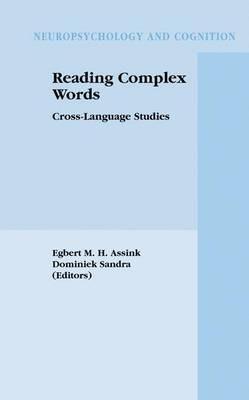 Reading Complex Words: Cross-Language Studies - cover