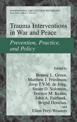 Trauma Interventions in War and Peace: Prevention, Practice, and Policy - cover