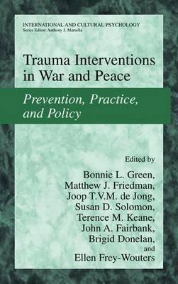 Trauma Interventions in War and Peace: Prevention, Practice, and Policy - cover
