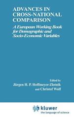 Advances in Cross-National Comparison: A European Working Book for Demographic and Socio-Economic Variables