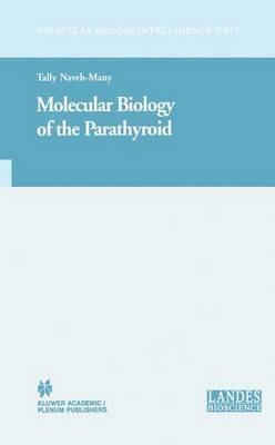 Molecular Biology of the Parathyroid - cover