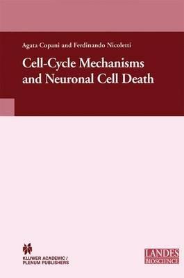 Cell-Cycle Mechanisms and Neuronal Cell Death - cover