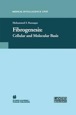 Fibrogenesis: Cellular and Molecular Basis - cover