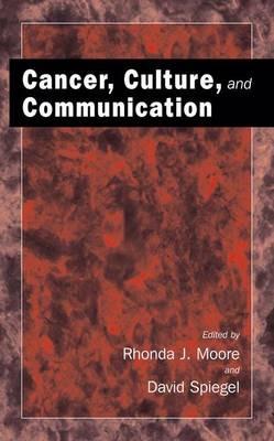 Cancer, Culture and Communication - cover