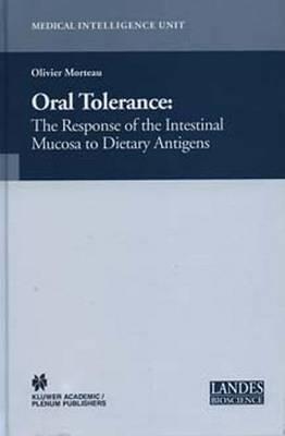 Oral Tolerance: Cellular and Molecular Basis, Clinical Aspects, and Therapeutic Potential - cover