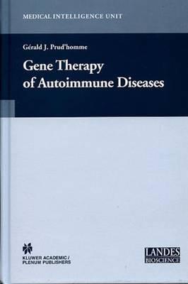 Gene Therapy of Autoimmune Disease - Gerald J. Prud'homme - cover