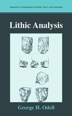 Lithic Analysis - George H. Odell - cover