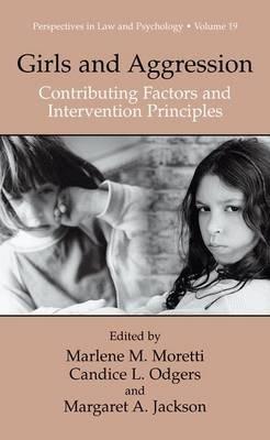 Girls and Aggression: Contributing Factors and Intervention Principles - cover