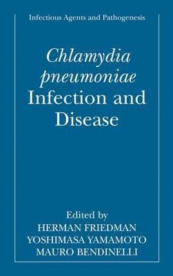 Chlamydia pneumoniae: Infection and Disease - cover