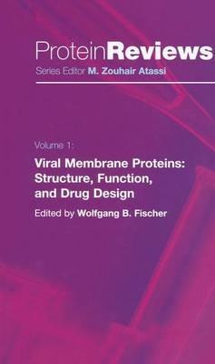 Viral Membrane Proteins: Structure, Function, and Drug Design - cover