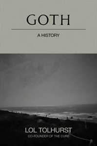 Ebook Goth Lol Tolhurst